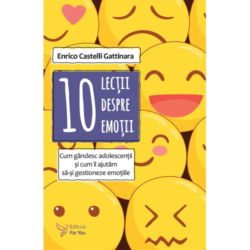 10 lecții despre emoții – Enrico Castelli Gattinara